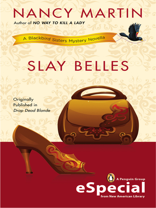Title details for Slay Belles by Nancy Martin - Available